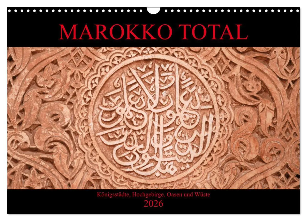 Cover: 9783457880142 | Marokko total (Wandkalender 2026 DIN A3 quer), CALVENDO Monatskalender