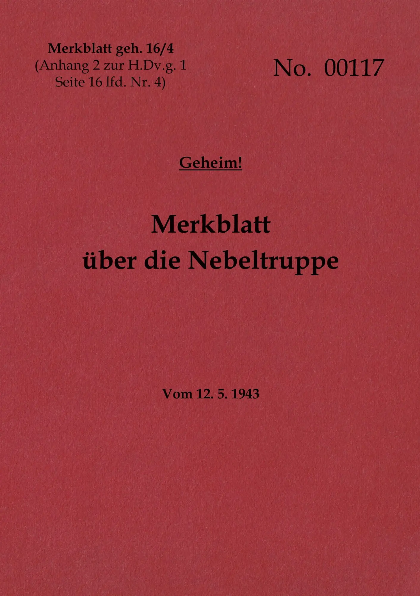 Cover: 9783756860142 | Merkblatt geh. 16/4 Merkblatt über die Nebeltruppe - Geheim | Heise