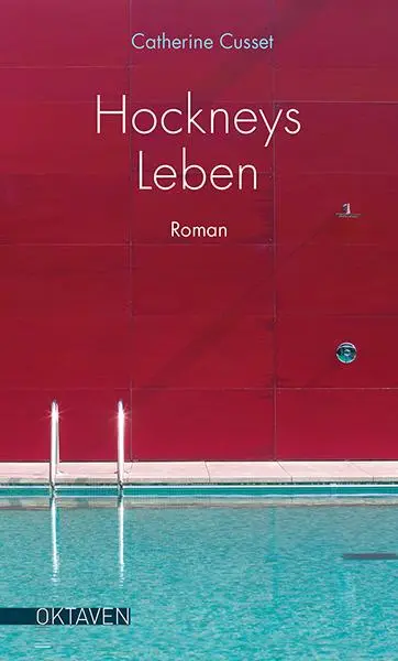 Cover: 9783772530142 | Hockneys Leben | Roman | Catherine Cusset | Buch | 219 S. | Deutsch