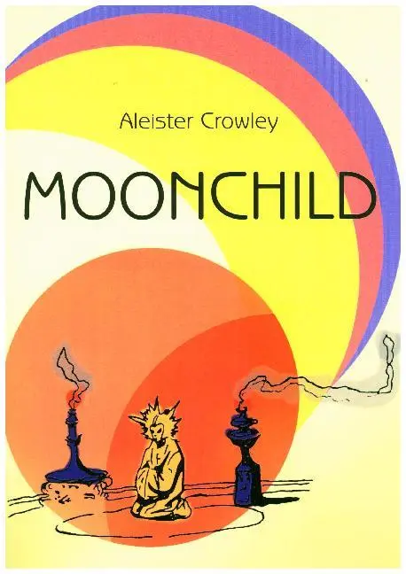 Cover: 9783894230142 | Moonchild | Aleister Crowley | Taschenbuch | Paperback | 324 S. | 2015