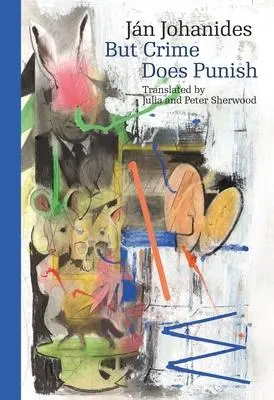 Cover: 9788024650142 | But Crime Does Punish | Ján Johanides | Taschenbuch | Englisch | 2022