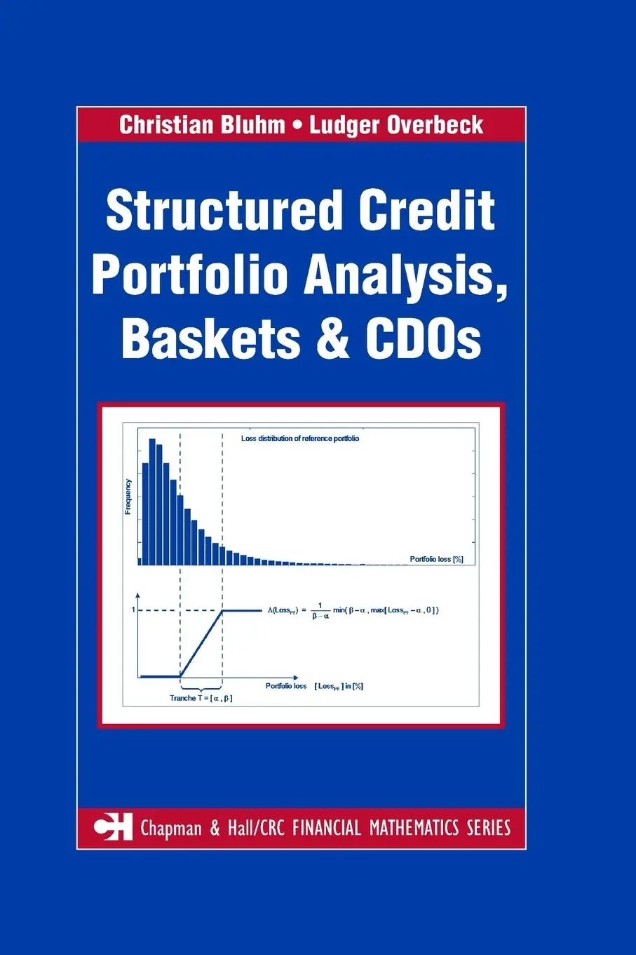 Cover: 9780367390242 | Structured Credit Portfolio Analysis, Baskets and CDOs | Bluhm (u. a.)