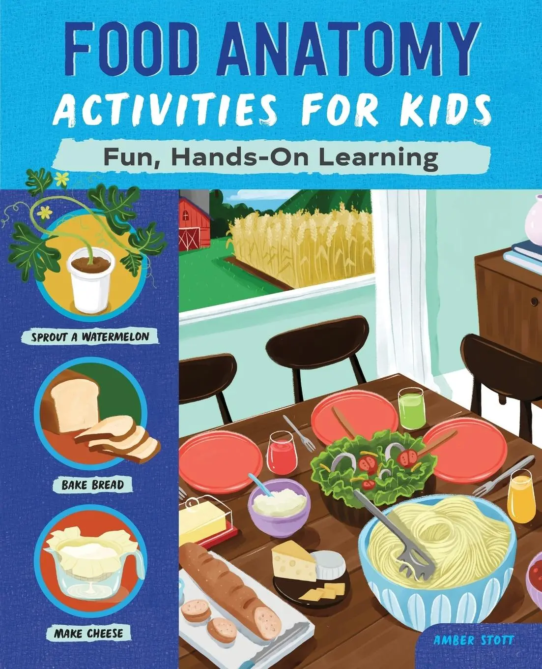 Cover: 9781648760242 | Food Anatomy Activities for Kids | Fun, Hands-On Learning | Stott