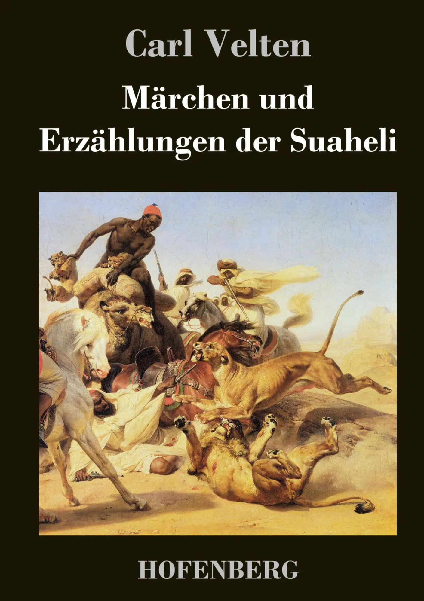 Cover: 9783843040242 | Märchen und Erzählungen der Suaheli | Carl Velten | Buch | 164 S.