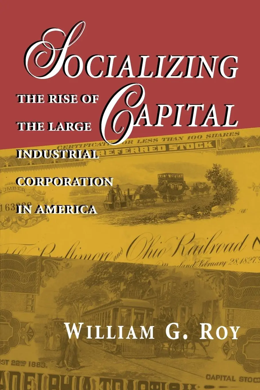 Cover: 9780691010342 | Socializing Capital | William G. Roy | Taschenbuch | Englisch | 1999