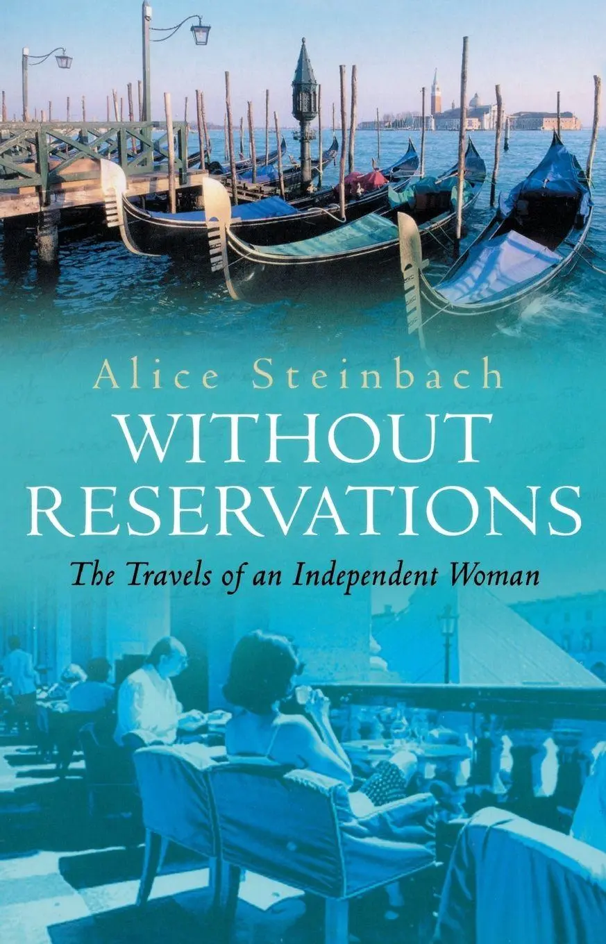 Cover: 9780857500342 | Without Reservations | Alice Steinbach | Taschenbuch | Englisch | 2011