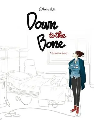 Cover: 9781637790342 | Down to the Bone | A Leukemia Story | Catherine Pioli | Buch | 2022