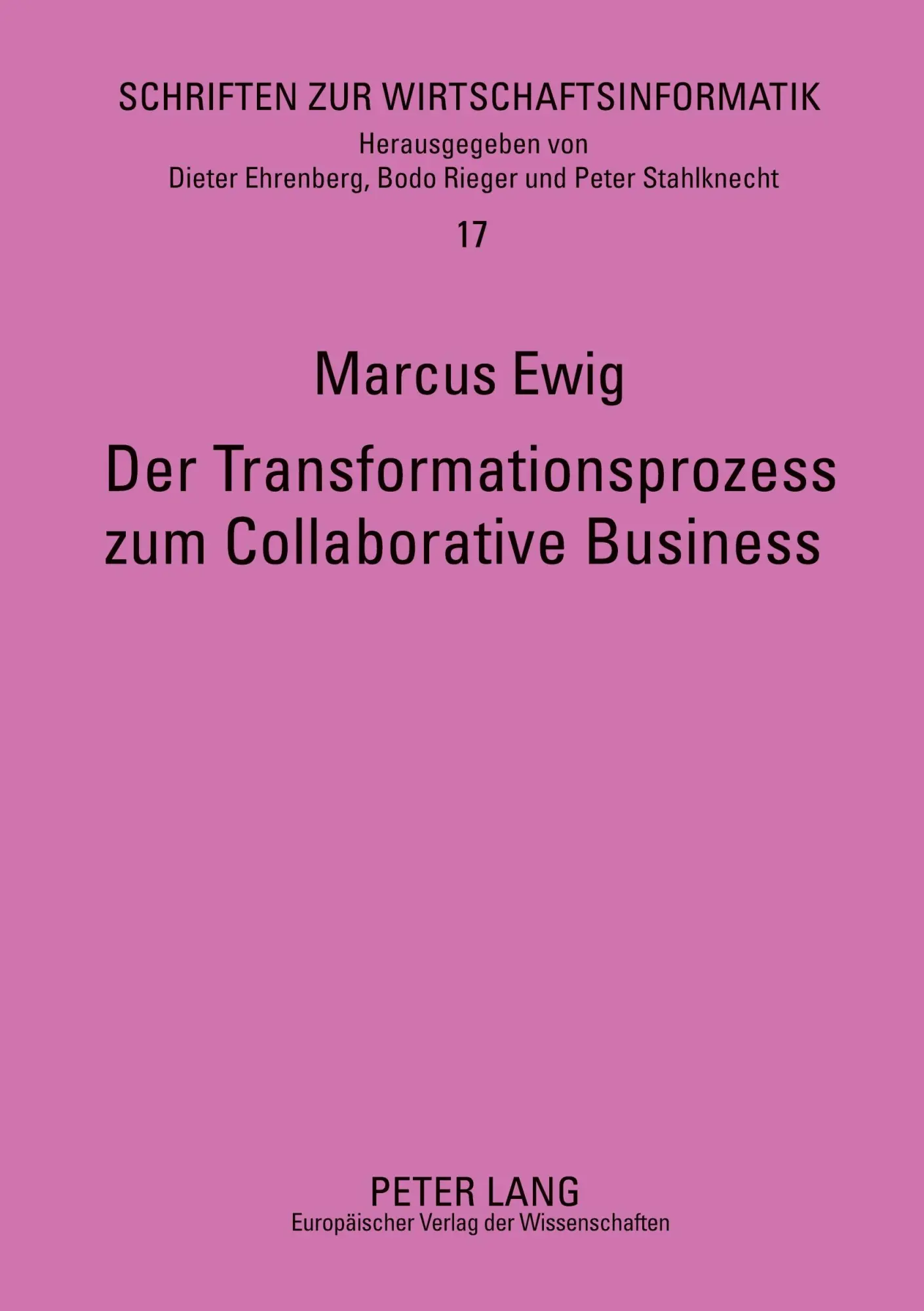 Cover: 9783631550342 | Der Transformationsprozess zum Collaborative Business | Marcus Ewig