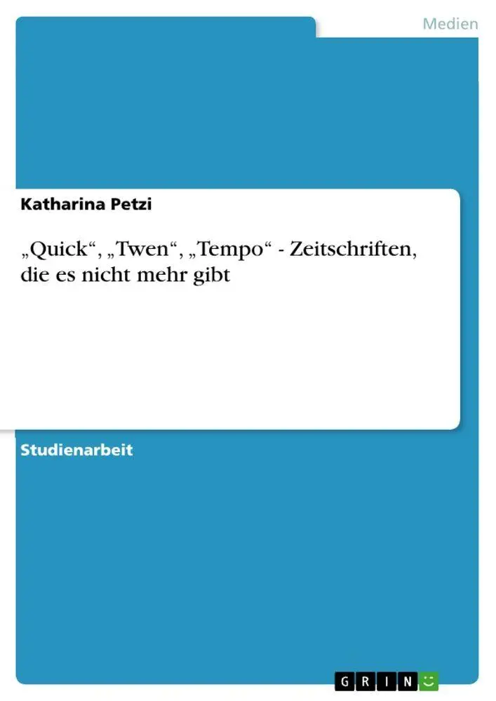Cover: 9783640150342 | "Quick", "Twen", "Tempo" - Zeitschriften, die es nicht mehr gibt