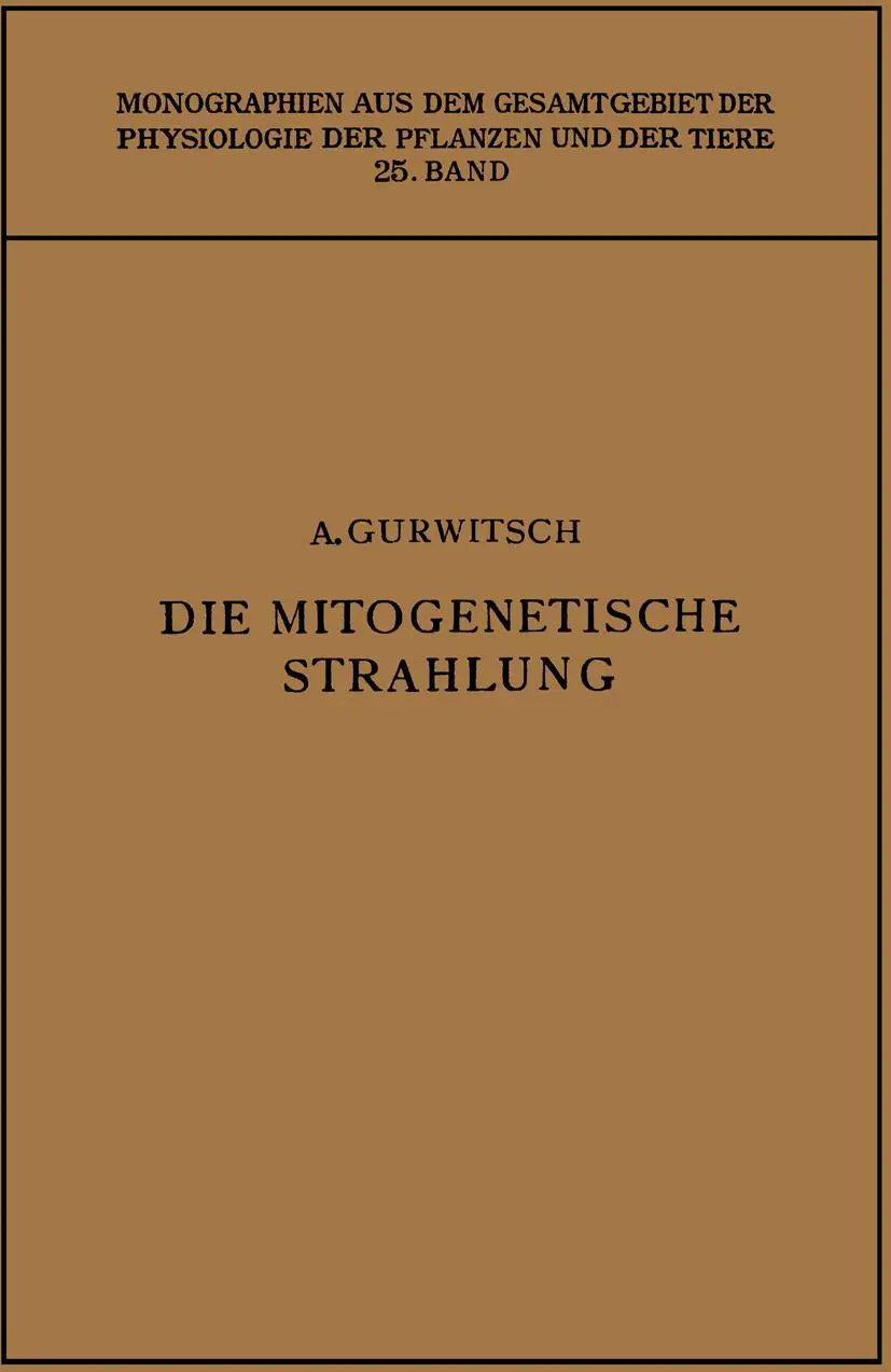 Cover: 9783662240342 | Die Mitogenetische Strahlung | Lydia Gurwitsch (u. a.) | Taschenbuch