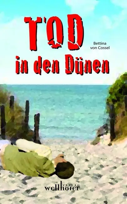 Cover: 9783939540342 | Tod in den Dünen | Bettina von Cossel | Taschenbuch | 204 S. | Deutsch