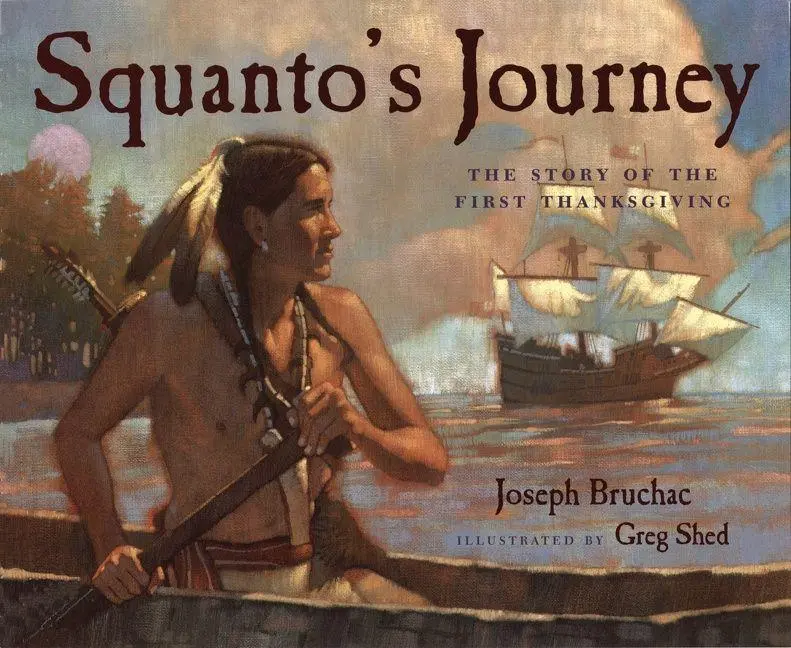 Cover: 9780152060442 | Squanto's Journey | The Story of the First Thanksgiving | Bruchac