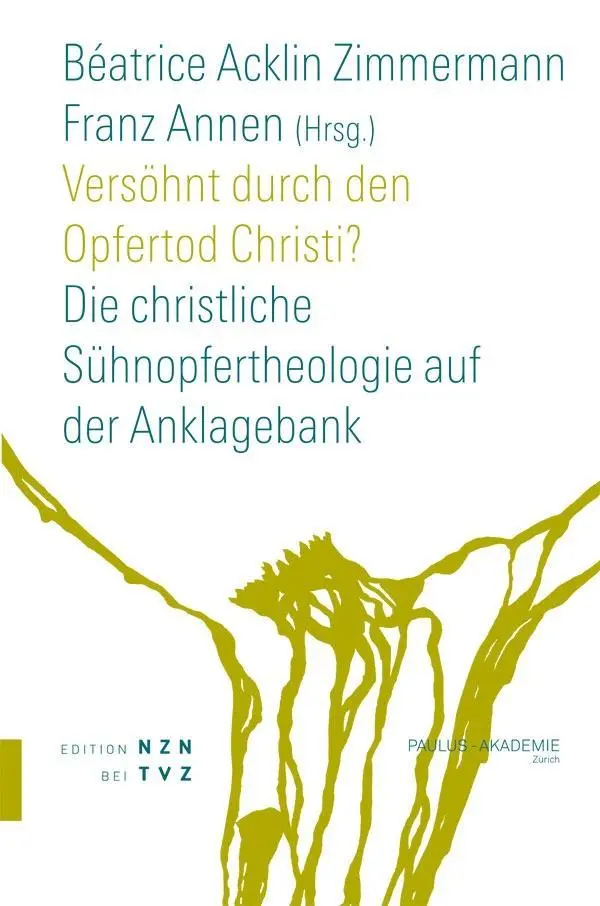 Cover: 9783290200442 | Versöhnt durch den Tod Christi? | Béatrice Acklin-Zimmermann | Buch