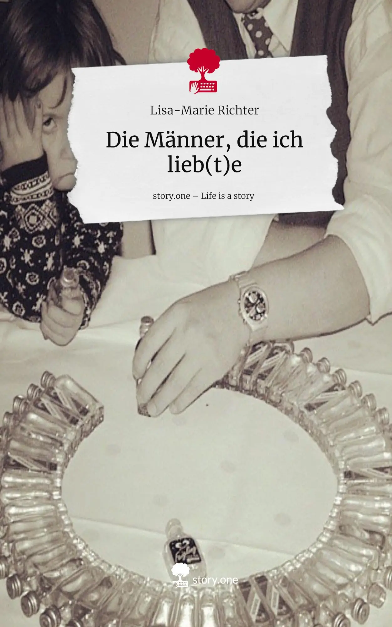 Cover: 9783711590442 | Die Männer, die ich lieb(t)e. Life is a Story - story.one | Richter