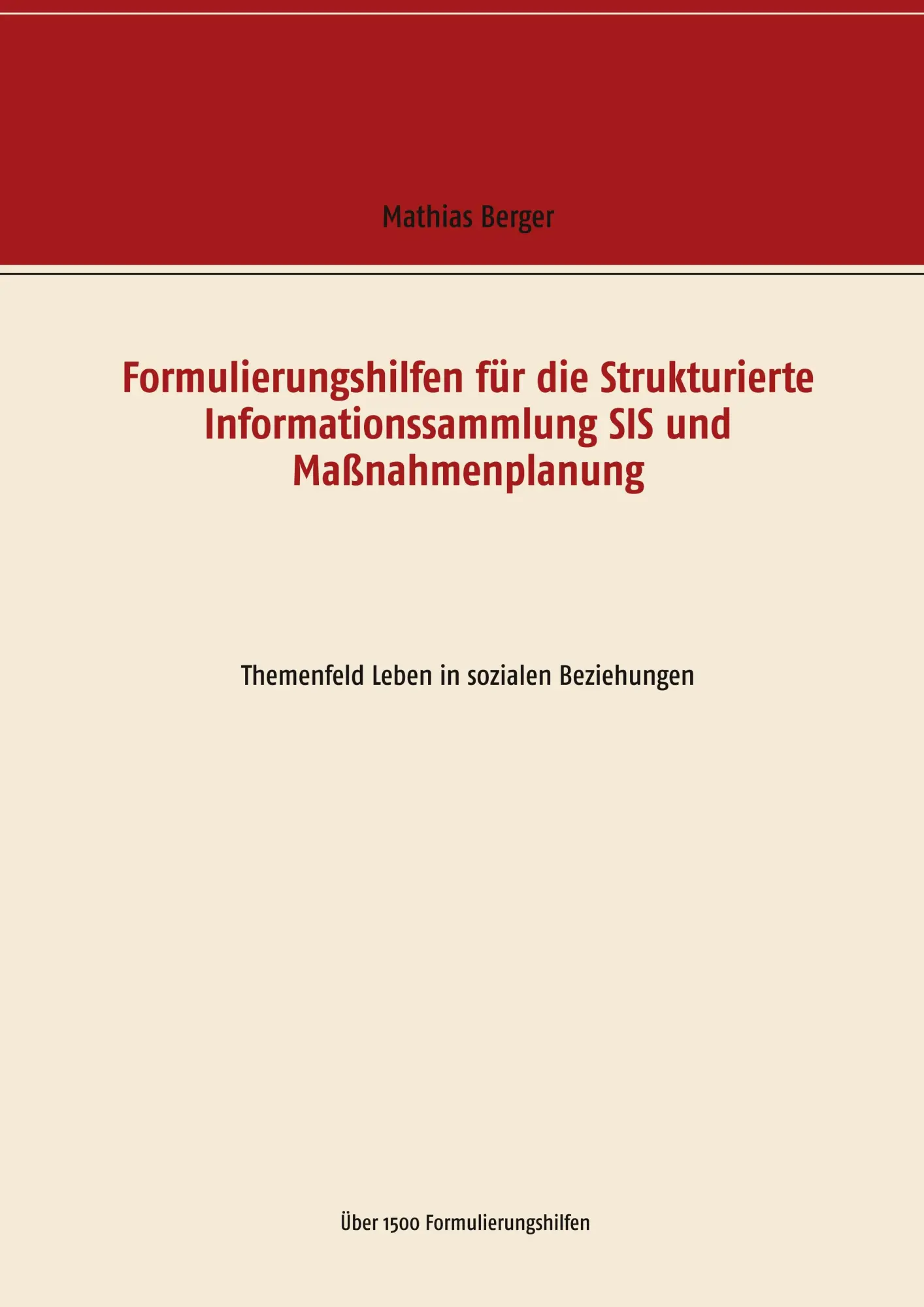 Cover: 9783746000442 | Formulierungshilfen für die Strukturierte Informationssammlung SIS...