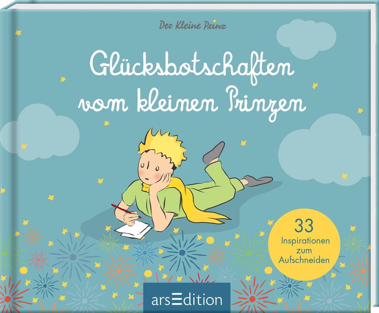 Cover: 9783845860442 | Glücksbotschaften vom kleinen Prinzen | Antoine de Saint-Exupéry