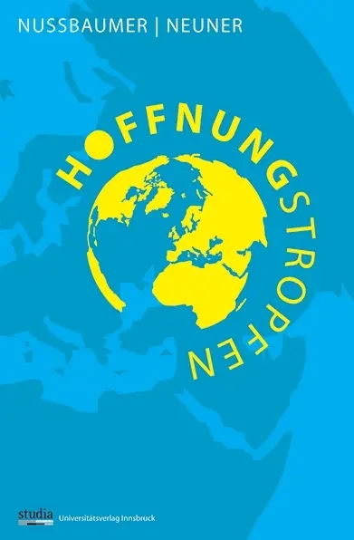 Cover: 9783903030442 | Hoffnungstropfen | Josef Nussbaumer (u. a.) | Taschenbuch | Deutsch