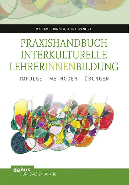 Cover: 9783954140442 | Praxishandbuch Interkulturelle LehrerInnenbildung | Brunner (u. a.)