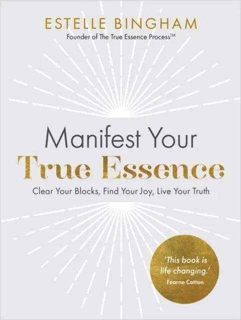 Cover: 9781837820542 | Manifest Your True Essence | Estelle Bingham | Taschenbuch | Englisch