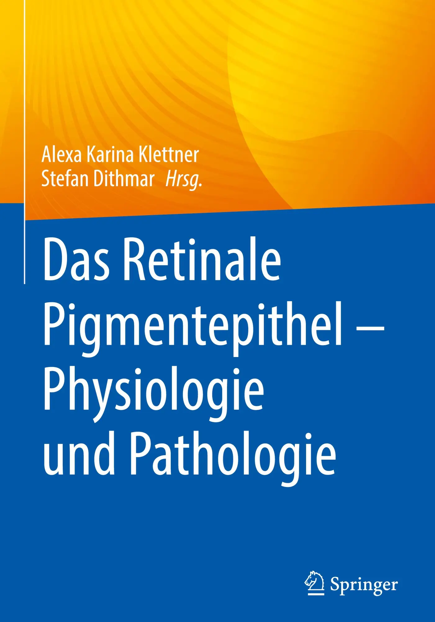 Cover: 9783031350542 | Das Retinale Pigmentepithel - Physiologie und Pathologie | Buch | xii