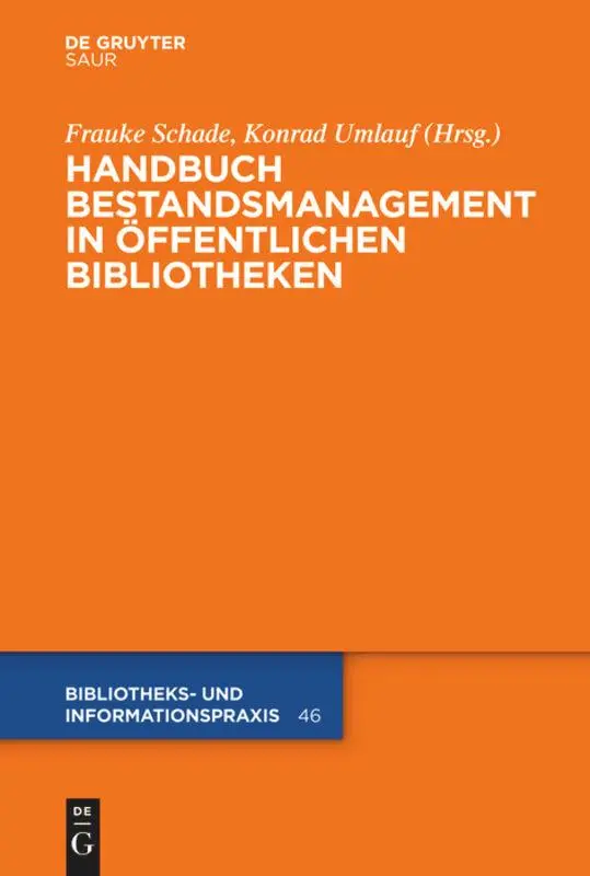 Cover: 9783110240542 | Handbuch Bestandsmanagement in Öffentlichen Bibliotheken | Buch | XXI