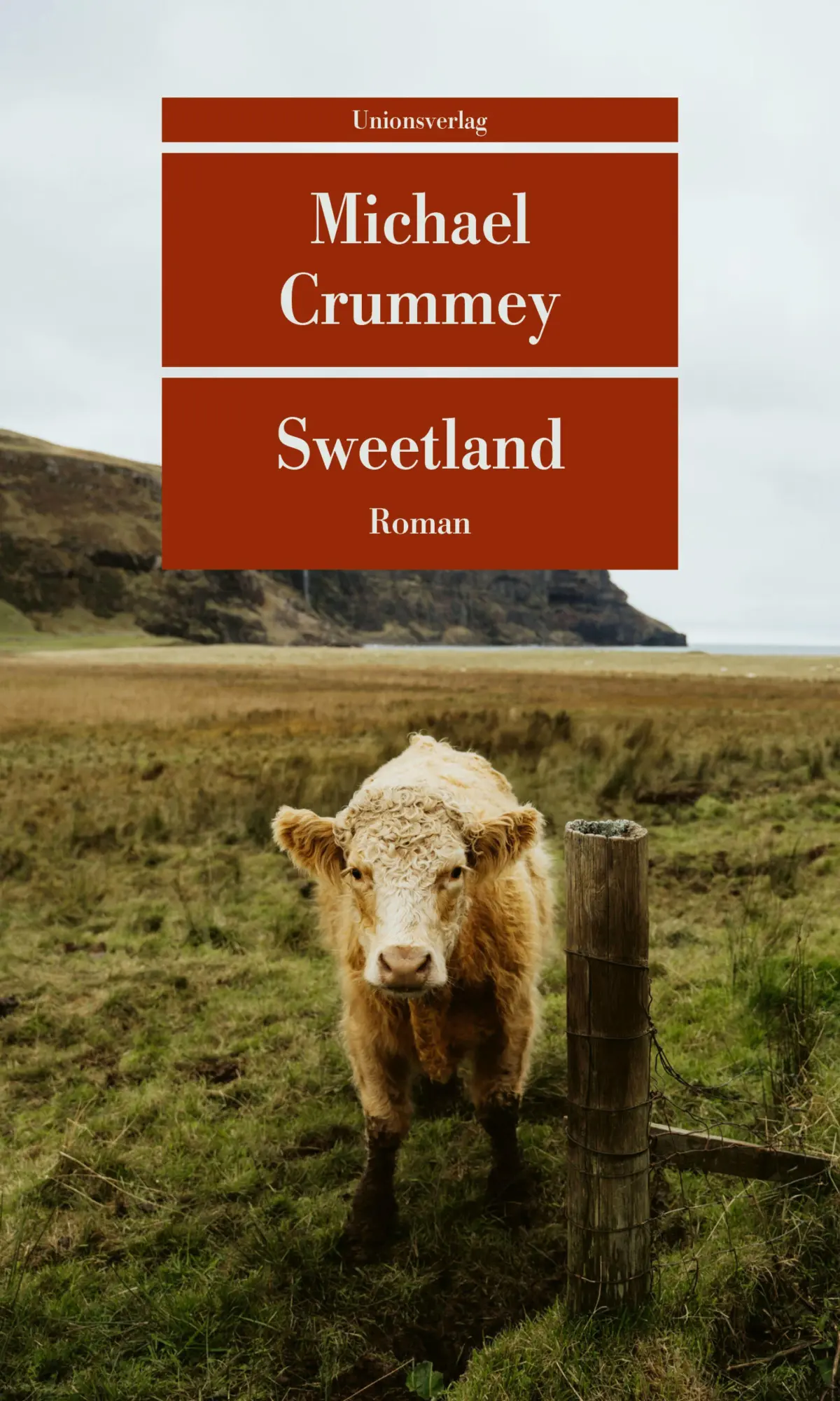 Cover: 9783293710542 | Sweetland | Roman | Michael Crummey | Taschenbuch | 400 S. | Deutsch