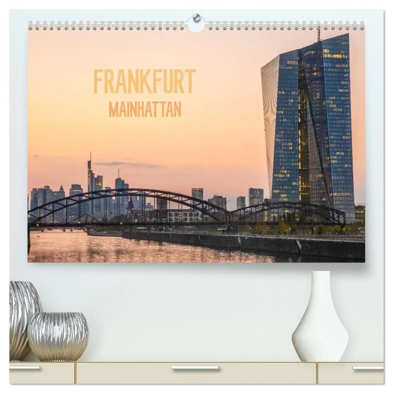 Cover: 9783457460542 | Frankfurt Mainhattan (hochwertiger Premium Wandkalender 2026 DIN A2...
