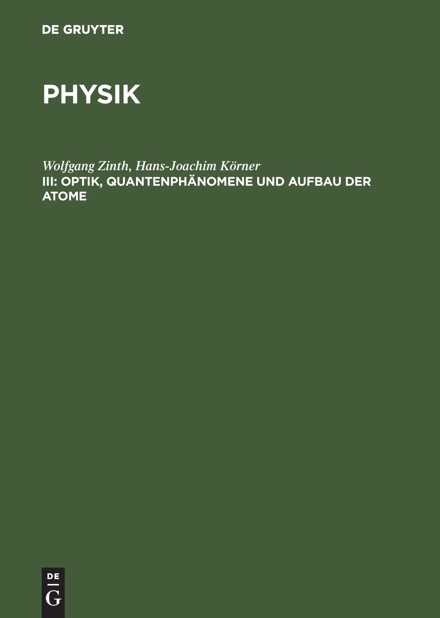 Cover: 9783486240542 | Optik, Quantenphänomene und Aufbau der Atome | Körner (u. a.) | Buch