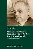Cover: 9783525460542 | Persönlichkeitstheorie, Psychopathologie, Psychotherapie (1913-1937)