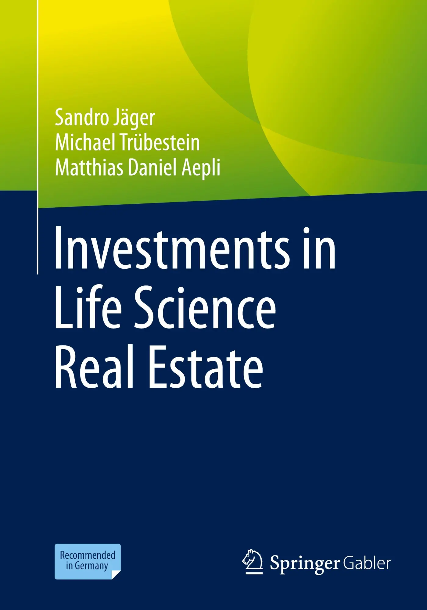 Cover: 9783658430542 | Investments in Life Science Real Estate | Sandro Jäger (u. a.) | Buch