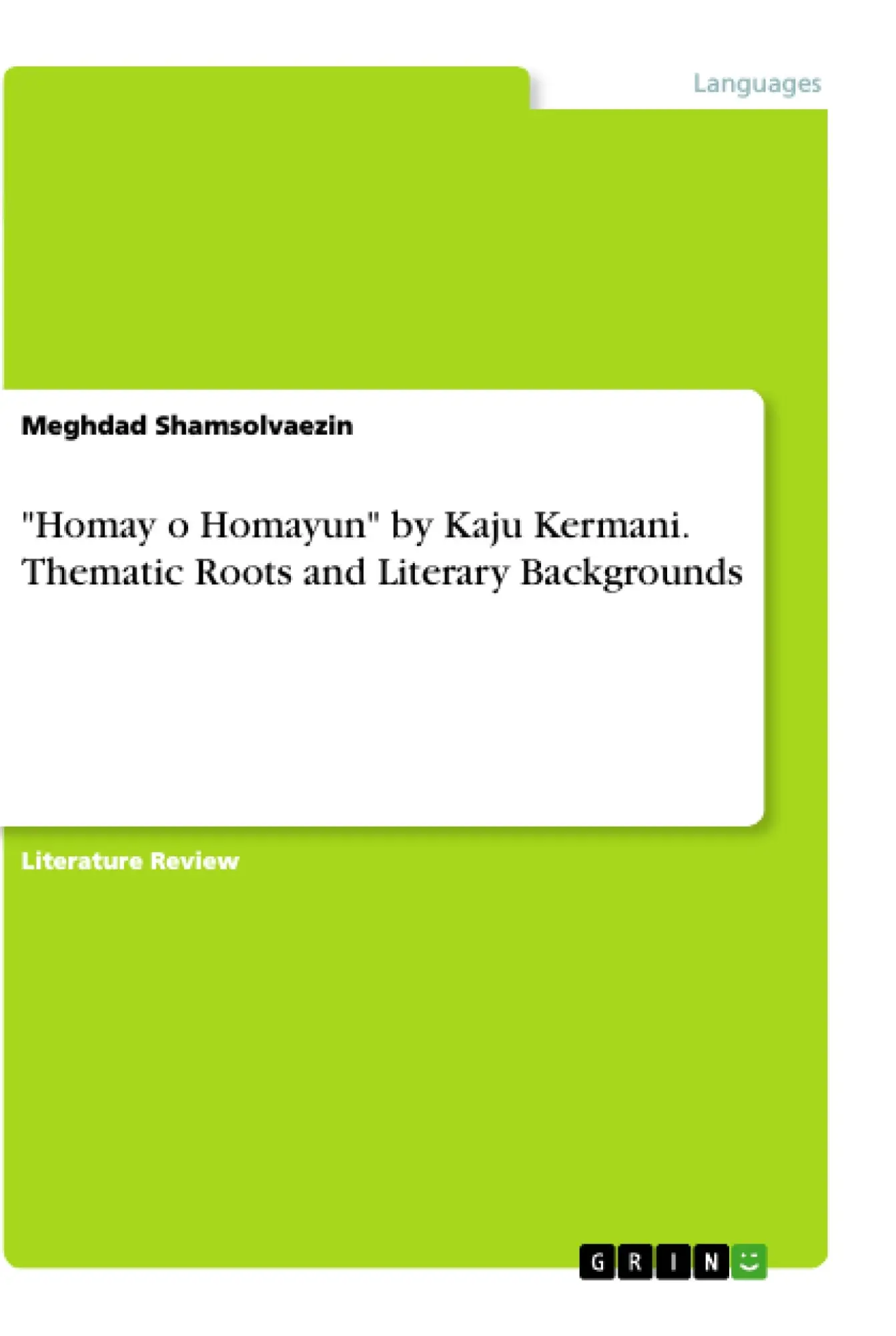Cover: 9783668950542 | "Homay o Homayun" by Kaju Kermani. Thematic Roots and Literary...