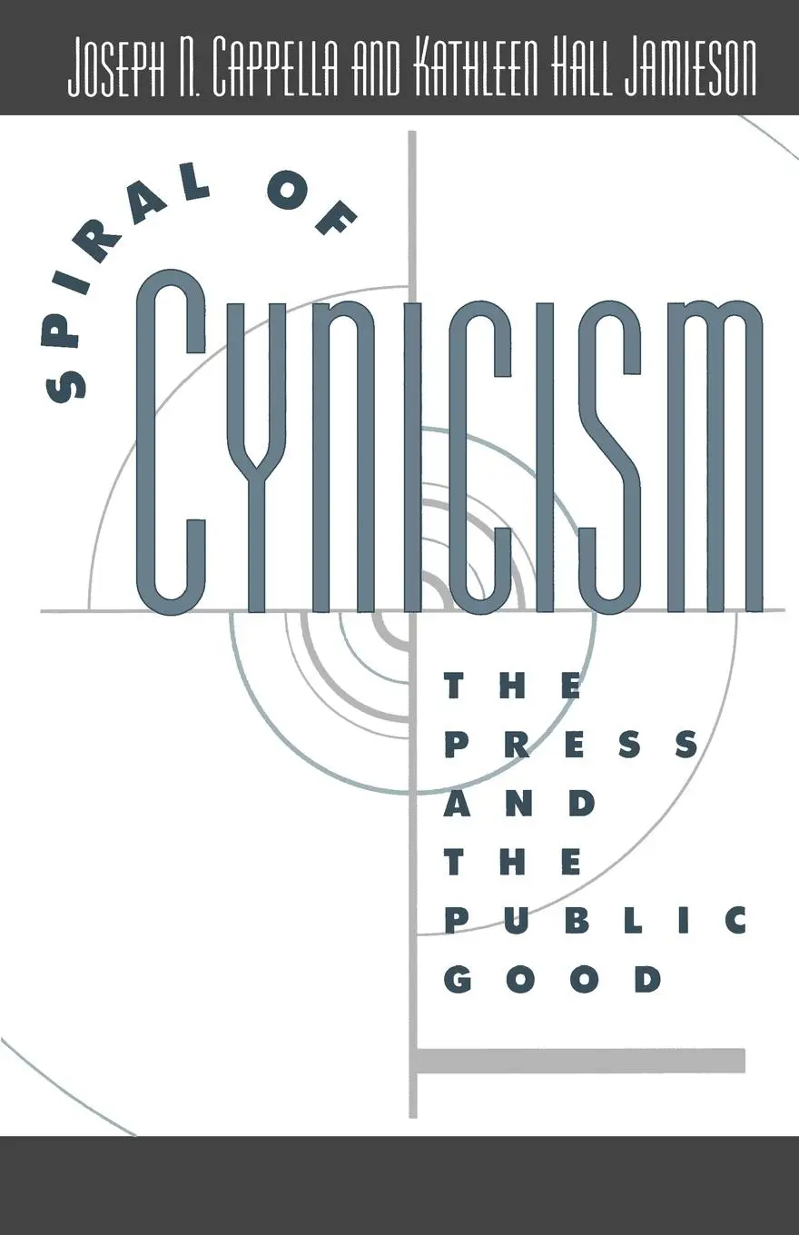 Cover: 9780195090642 | Spiral of Cynicism | The Press and the Public Good | Cappella (u. a.)