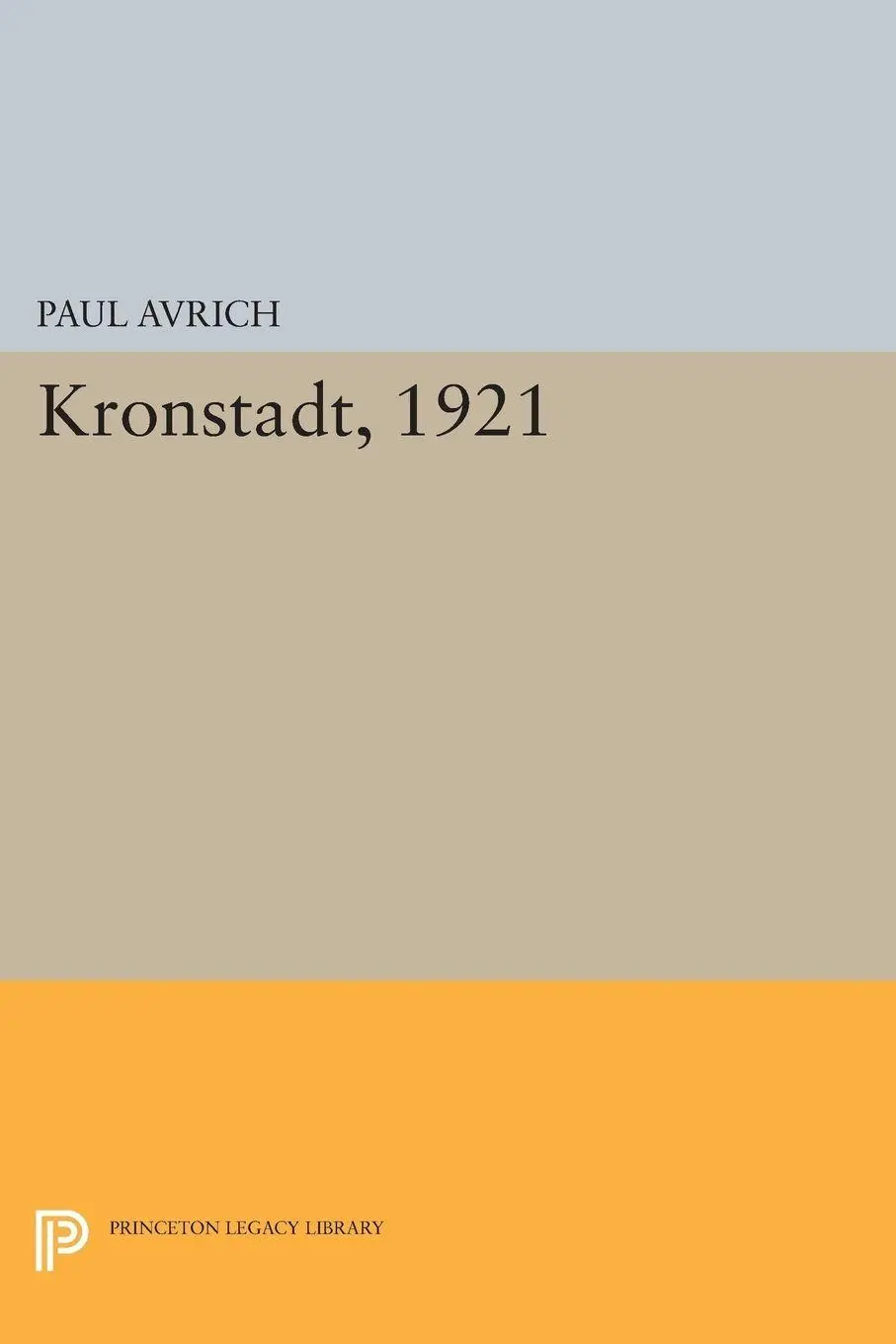 Cover: 9780691600642 | Kronstadt, 1921 | Paul Avrich | Taschenbuch | Kartoniert / Broschiert