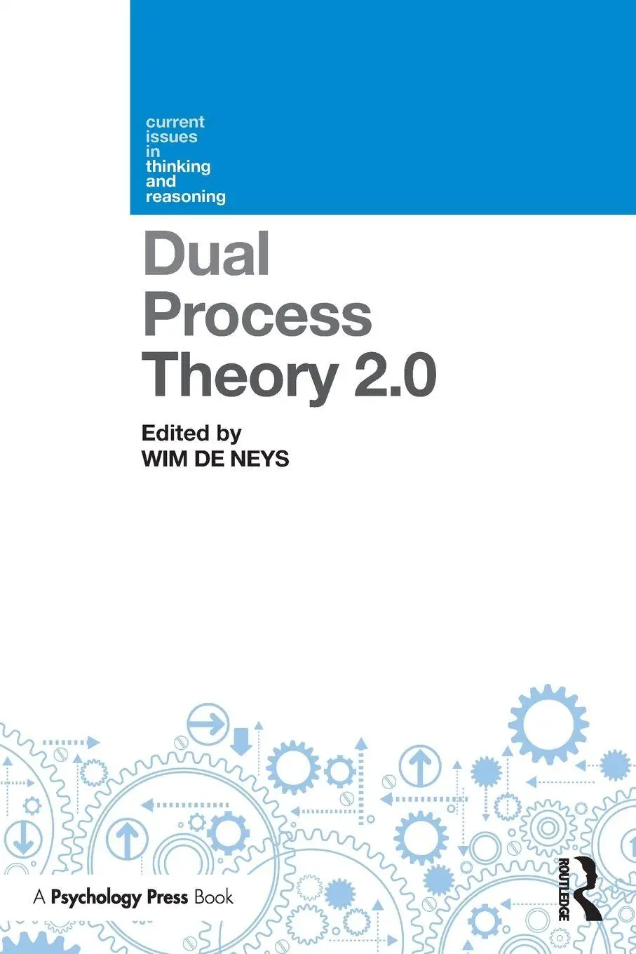 Cover: 9781138700642 | Dual Process Theory 2.0 | Wim De Neys | Taschenbuch | Englisch | 2017