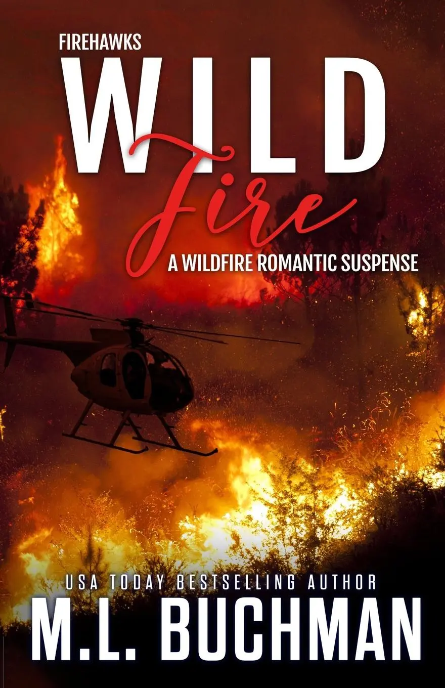 Cover: 9781637210642 | Wild Fire | a Firefighter romantic suspense | M. L. Buchman | Buch