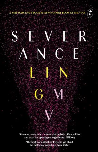 Cover: 9781922330642 | Severance | Ling Ma | Taschenbuch | 320 S. | Englisch | 2020