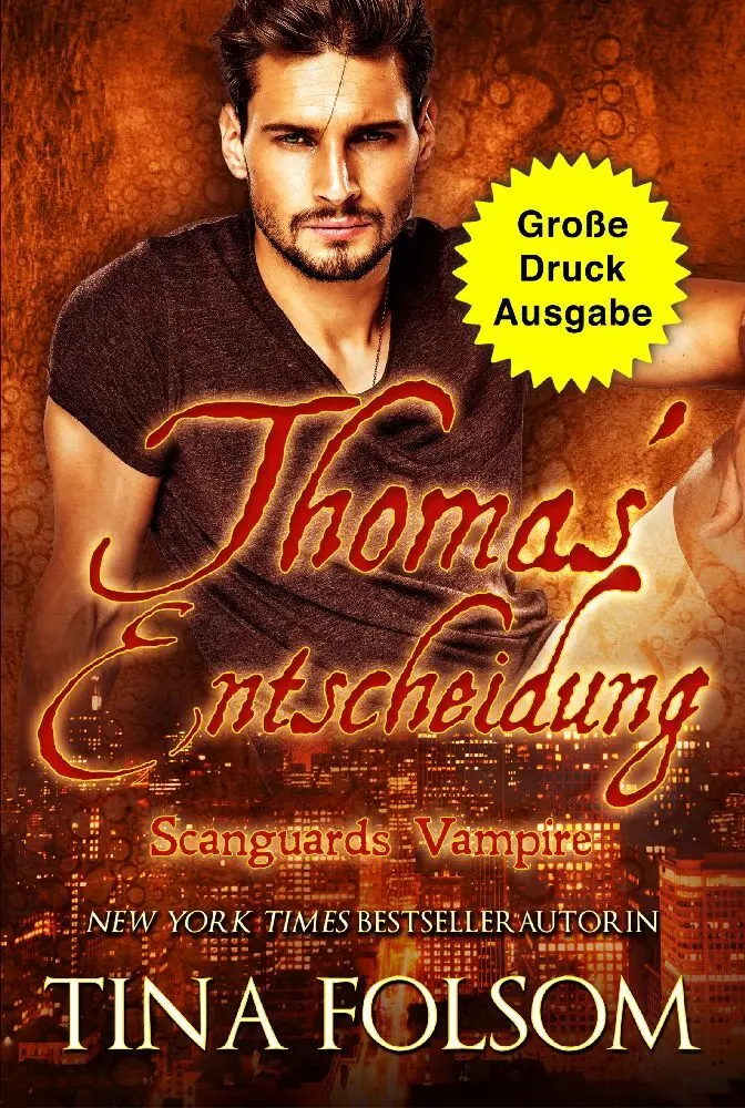 Cover: 9781959990642 | Thomas' Entscheidung (Große Druckausgabe) | Tina Folsom | Taschenbuch