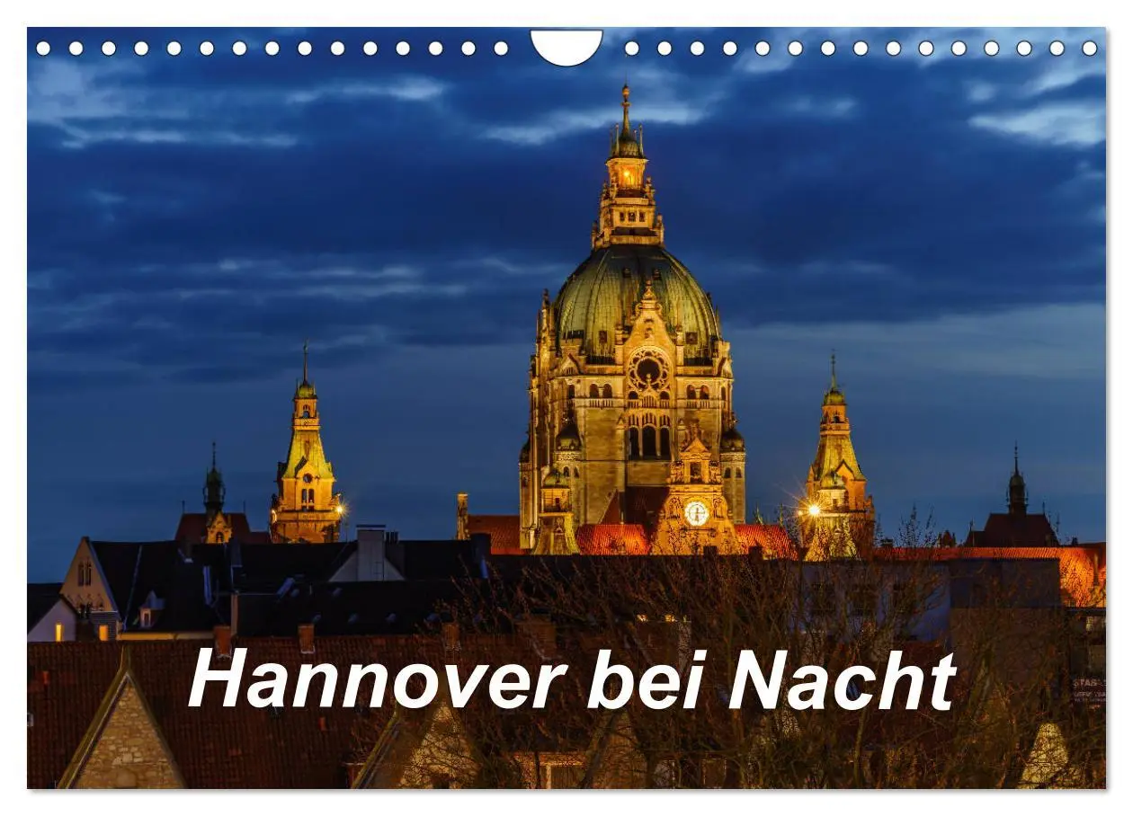 Cover: 9783457900642 | Hannover bei Nacht 2026 (Wandkalender 2026 DIN A4 quer), CALVENDO...