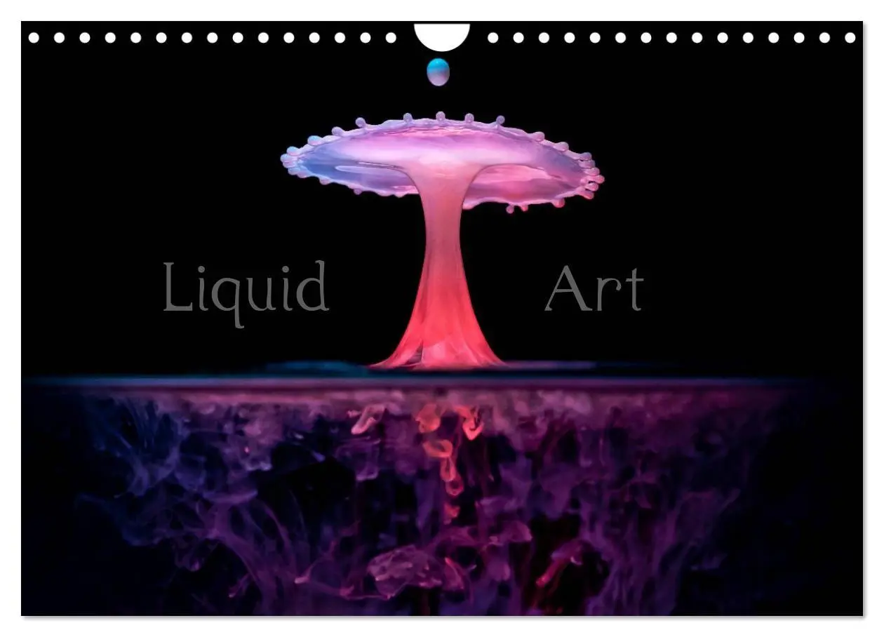 Cover: 9783516230642 | Liquid Art - Magische Momente mit Wassertropfen (Wandkalender 2026...