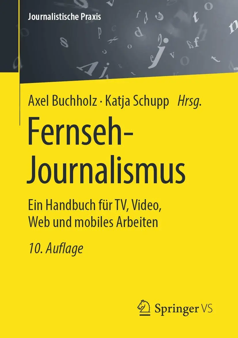 Cover: 9783658280642 | Fernseh-Journalismus | Katja Schupp (u. a.) | Taschenbuch | xiv | 2020