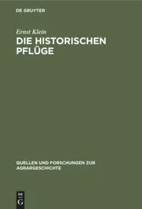 Cover: 9783828250642 | Die historischen Pflüge | Ernst Klein | Buch | 230 S. | Deutsch