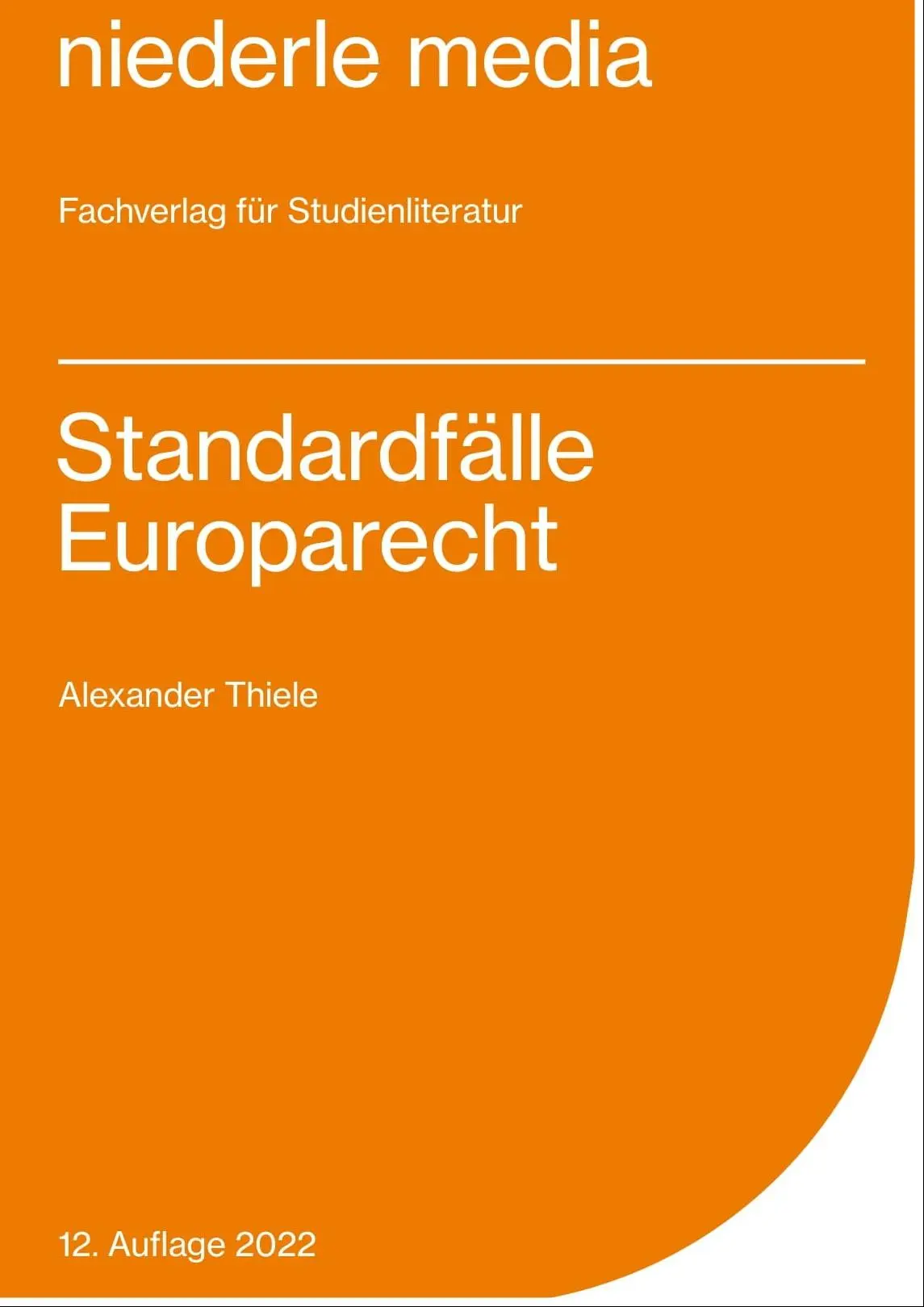 Cover: 9783867240642 | Standardfälle Europarecht | Alexander Thiele | Taschenbuch | 166 S.