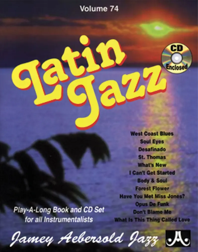 Cover: 635621000742 | Aebersold Vol. 74 Latin Jazz | Jazz Play-Along Vol.74 | Buch + CD