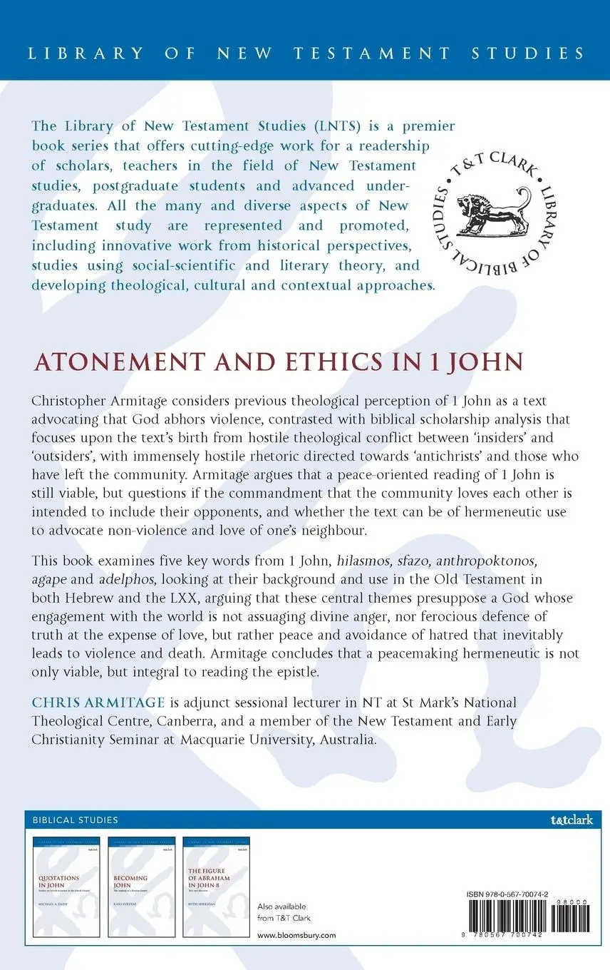 Rückseite: 9780567700742 | Atonement and Ethics in 1 John | A Peacemaking Hermeneutic | Armitage