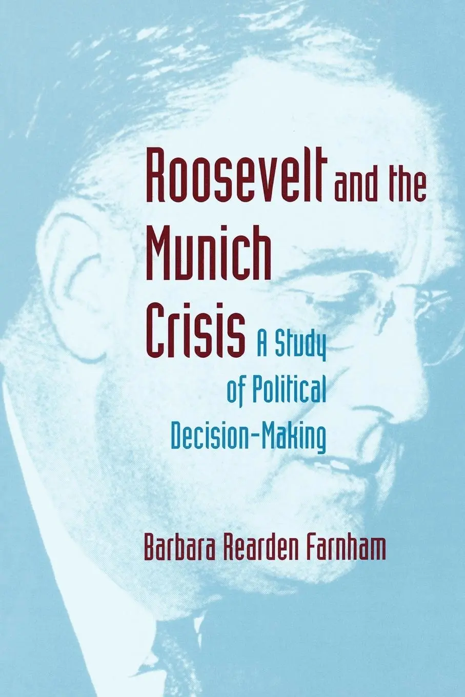Cover: 9780691070742 | Roosevelt and the Munich Crisis | A Study of Political Decision-Making