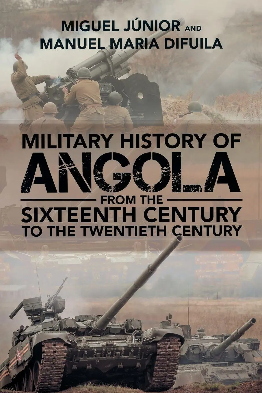 Cover: 9781546290742 | Military History of Angola | Miguel Júnior (u. a.) | Taschenbuch