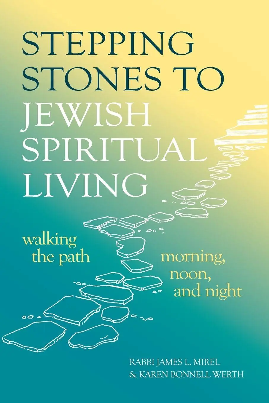 Cover: 9781580230742 | Stepping Stones to Jewish Spiritual Living | Mirel (u. a.) | Buch