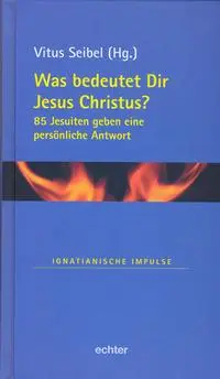 Cover: 9783429030742 | Was bedeutet Dir Jesus Christus? | Vitus Seibel | Buch | 96 S. | 2014