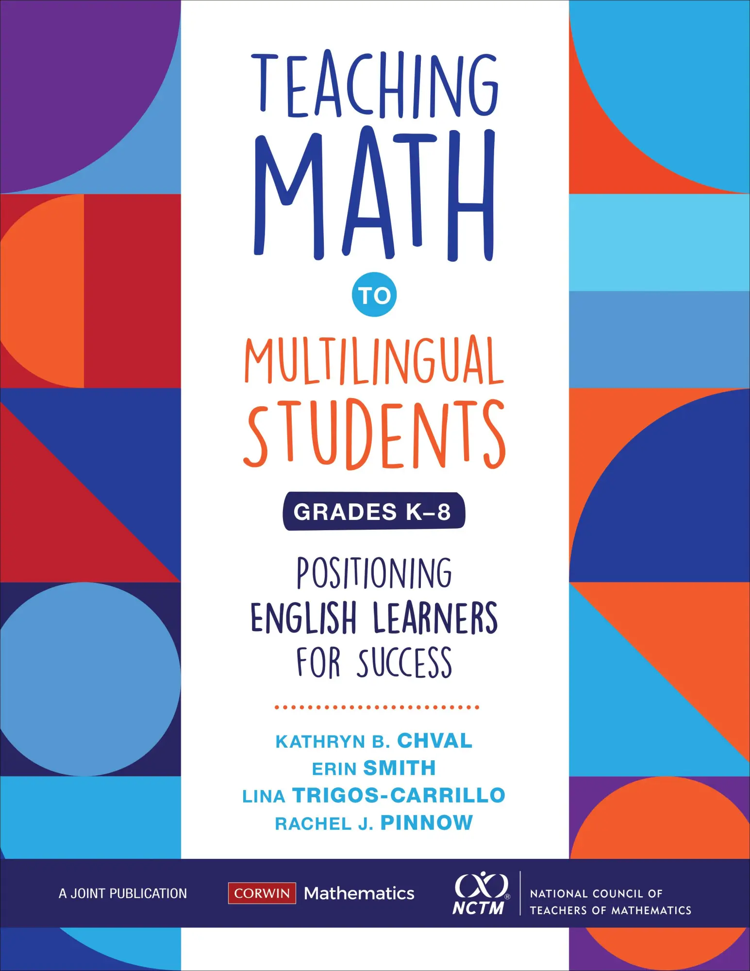 Cover: 9781071810842 | Teaching Math to Multilingual Students, Grades K-8 | Chval (u. a.)