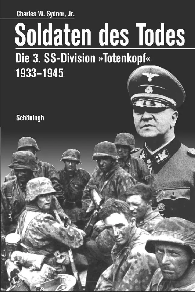 Sydnor, Charles W.: Soldaten des Todes
